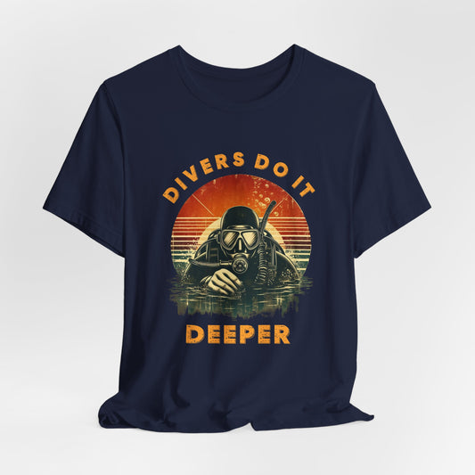 Divers Do It Deeper Shirt