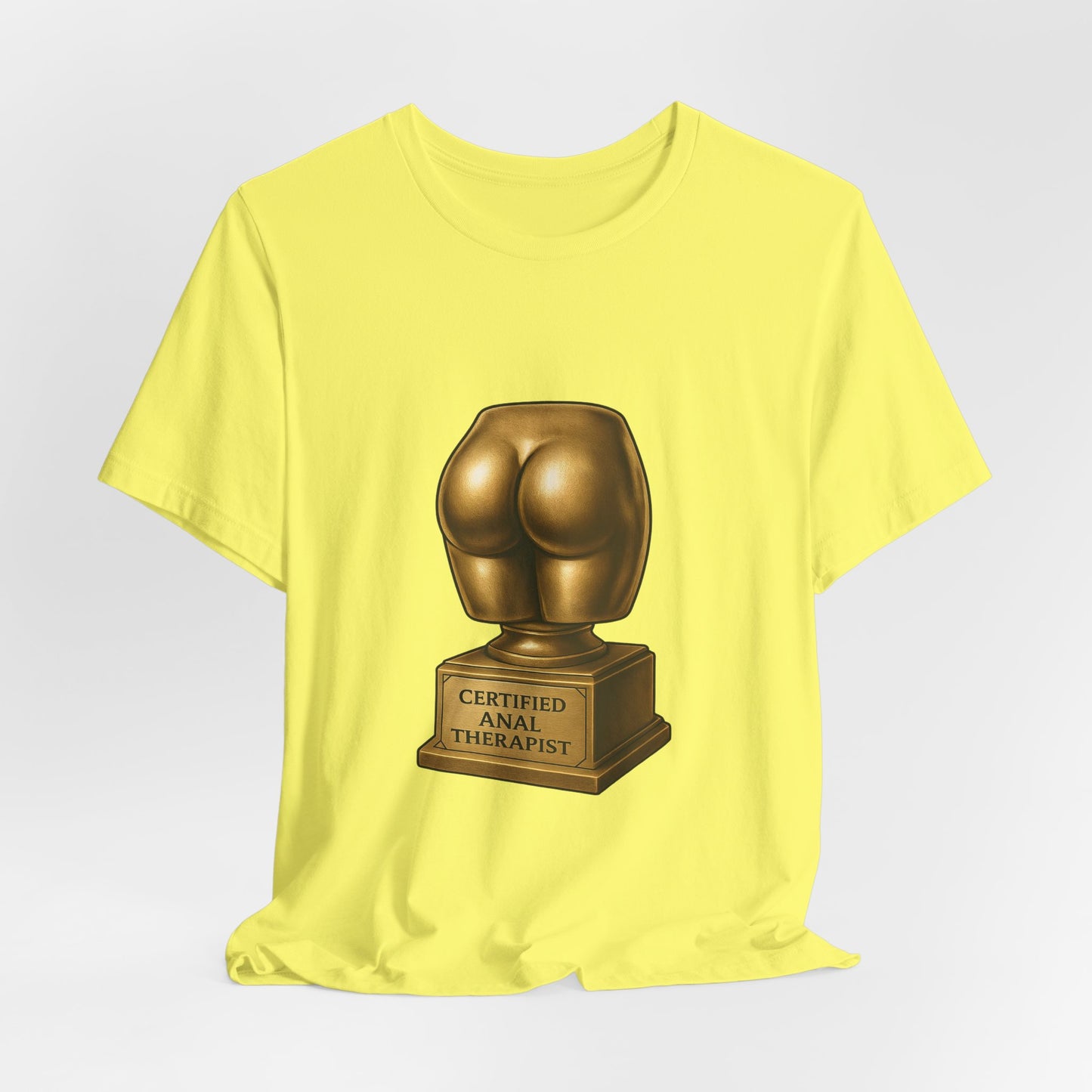 Certified Anal Therapist Shirt