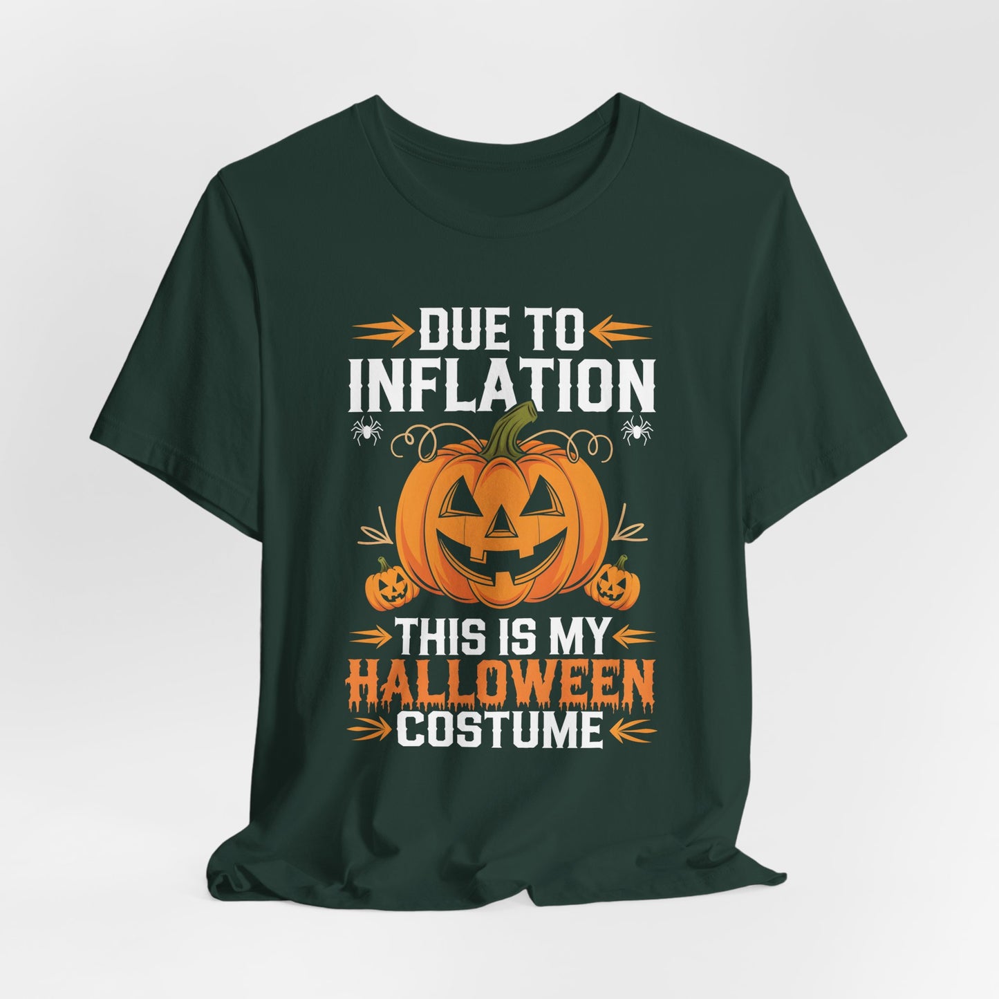 Due to Inflation This is My Halloween Costume Shirt