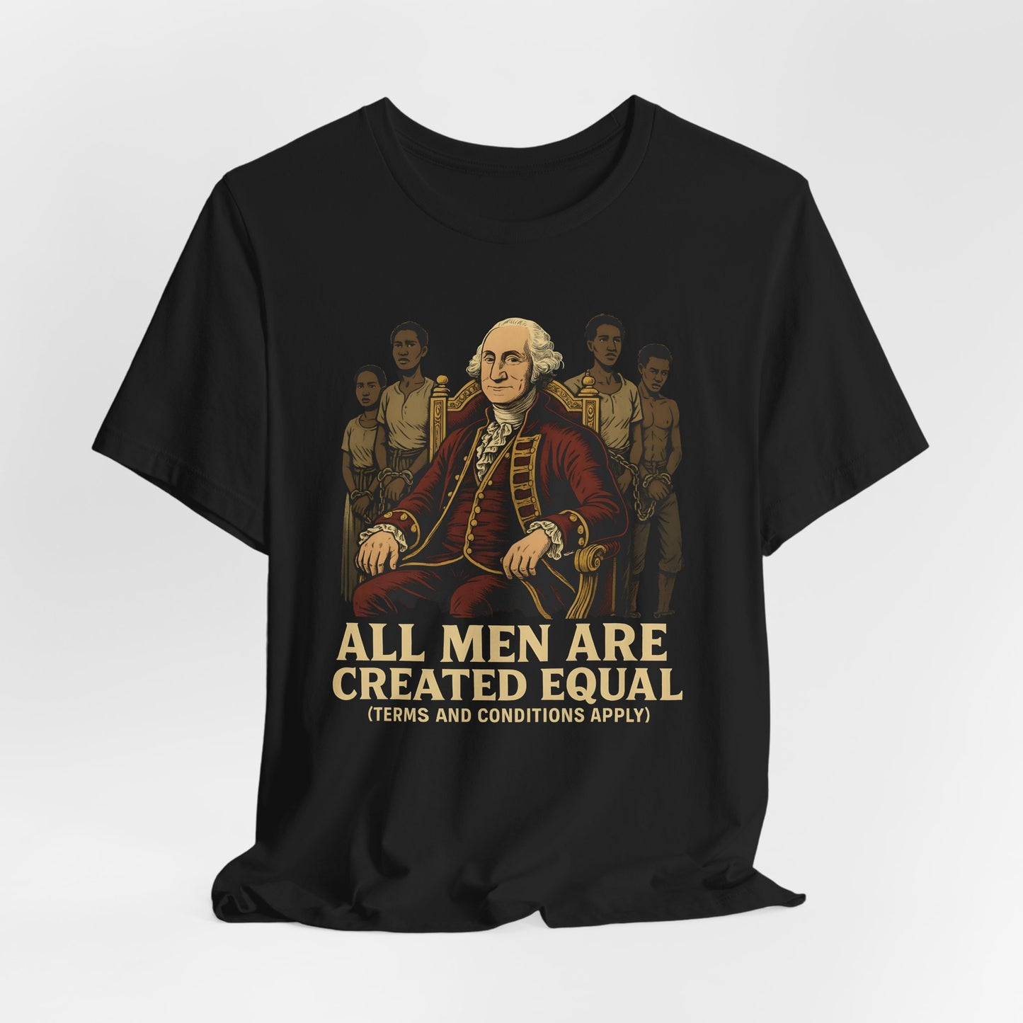 Sarcastic George Washington Shirt