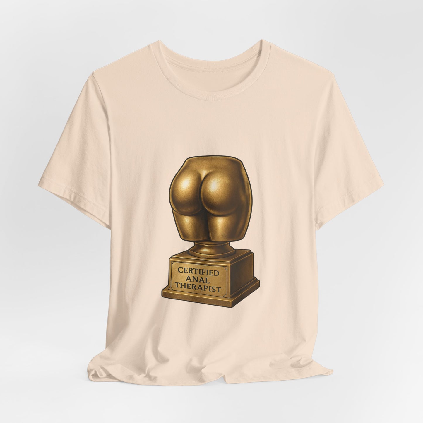 Certified Anal Therapist Shirt