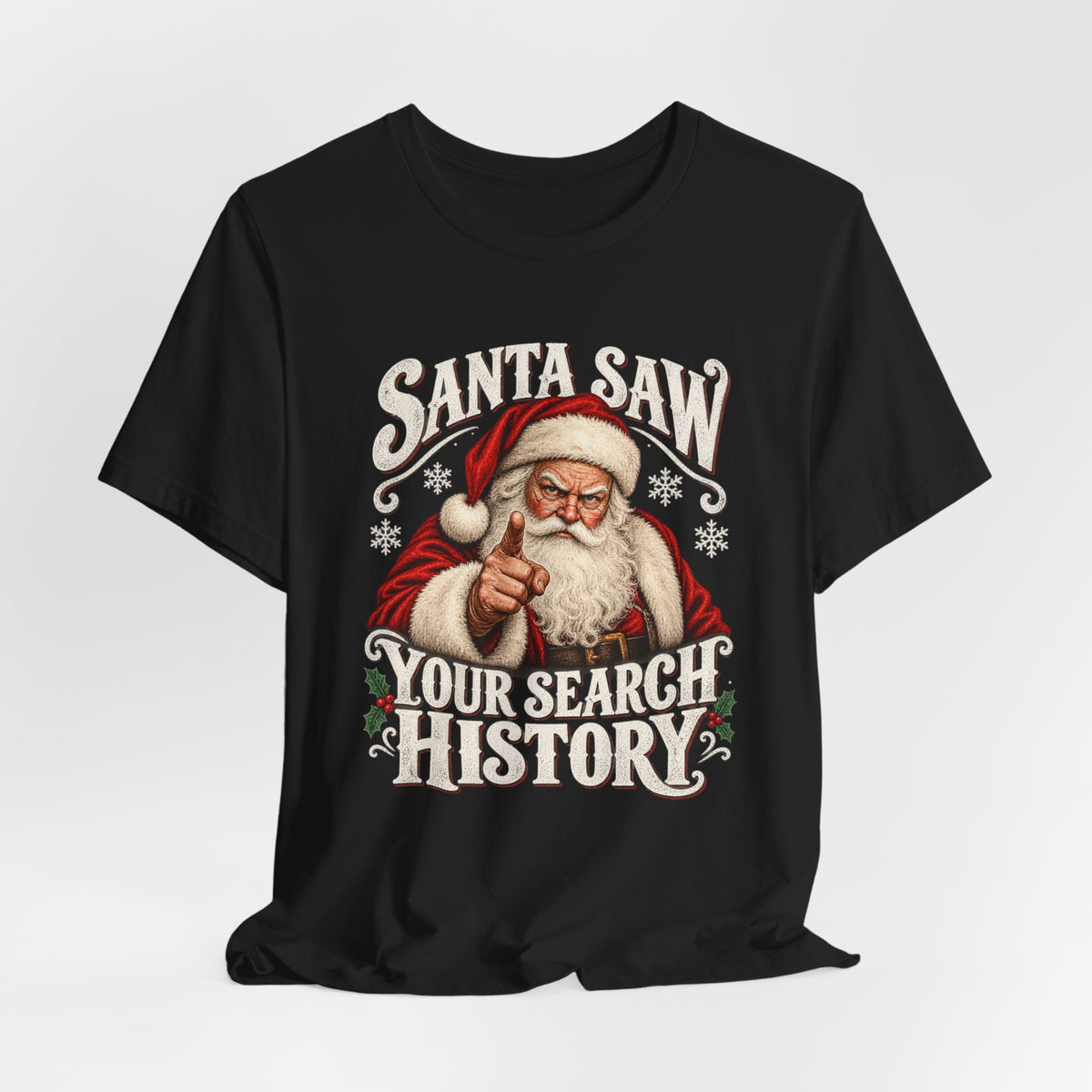 Santa Saw Your Search History Shirt