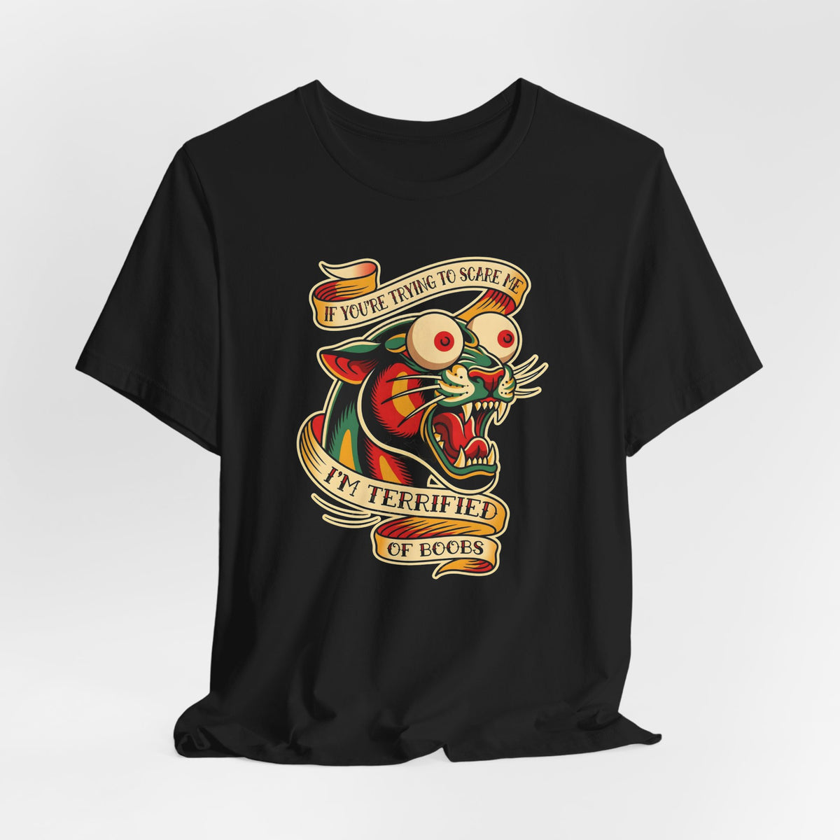 I'm Terrified Of Boobs Panther Shirt