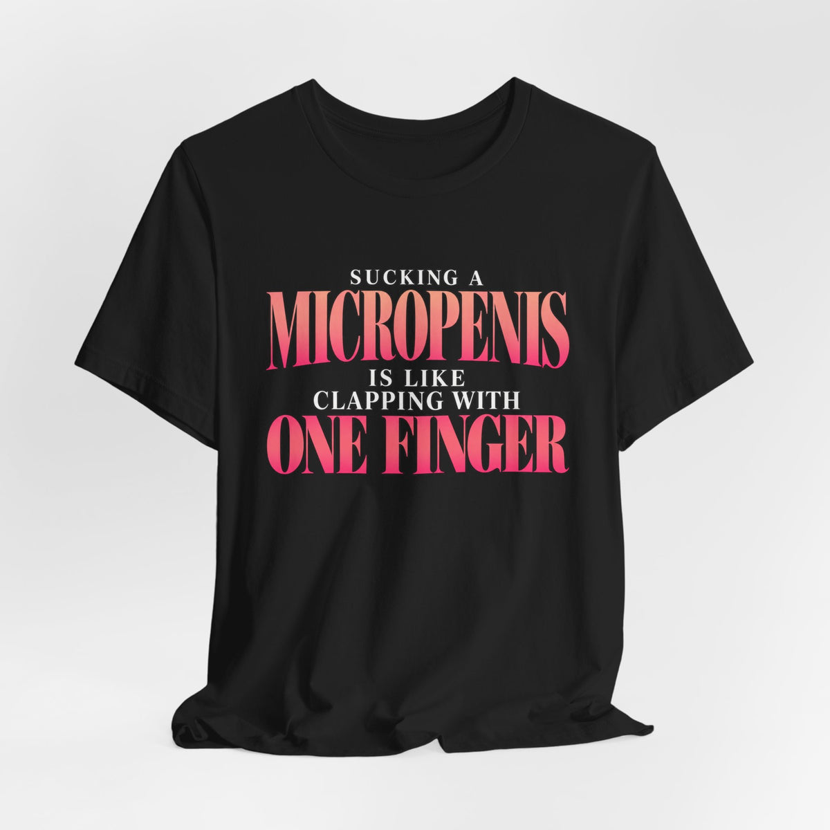 Sucking a Micropenis Shirt