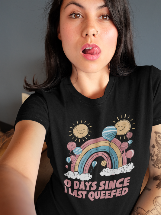 0 Days Since I Last Queefed Shirt