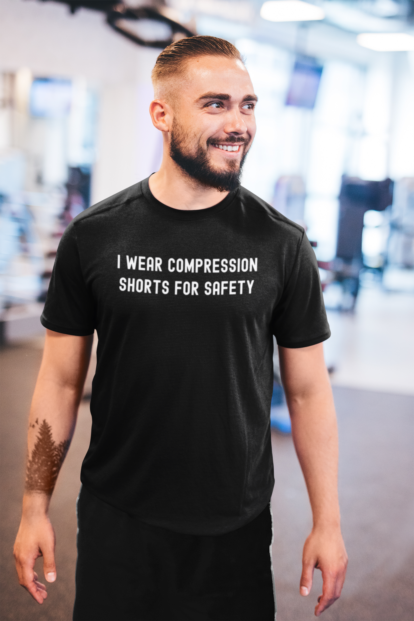 I Wear Compression Shorts for Safety Shirt