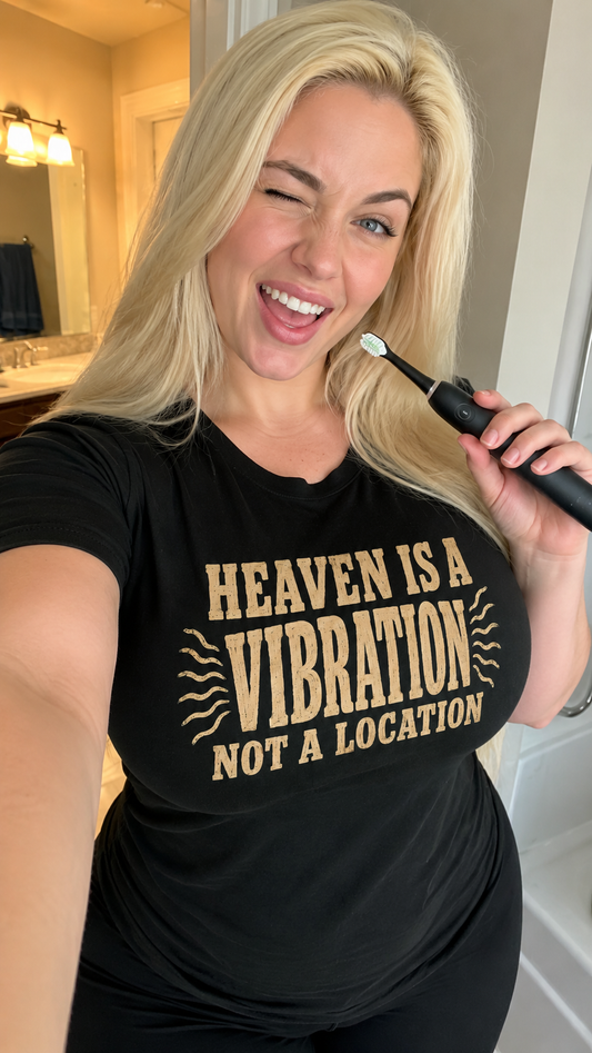 Heaven Is a Vibration Not a Location Shirt