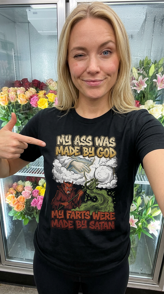 My Ass Was Made by God Shirt