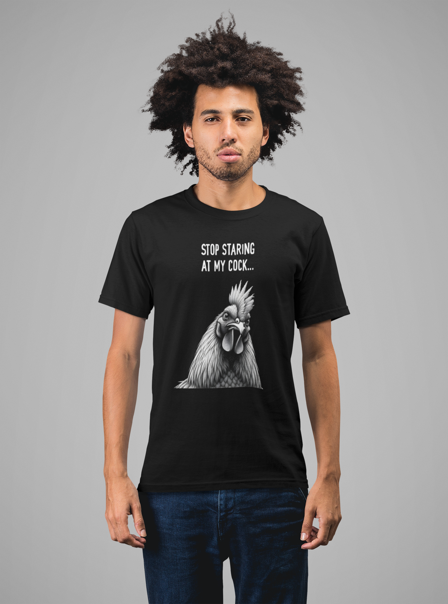 Stop Staring At My Cock Shirt