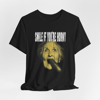Smile If You’re Horny Shirt