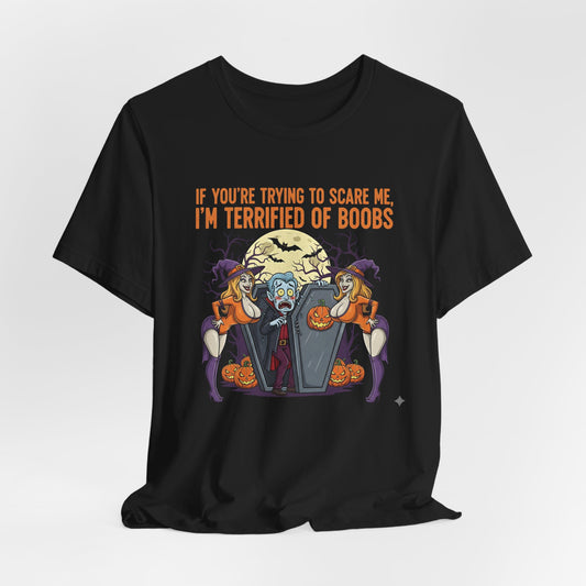 Terrified of Boobs Halloween Vampire Shirt