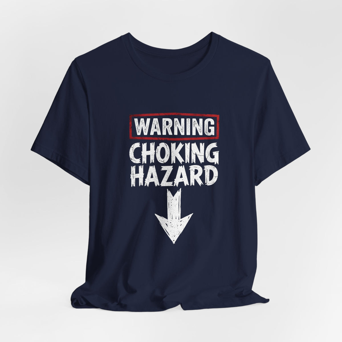 Warning Choking Hazard Shirt