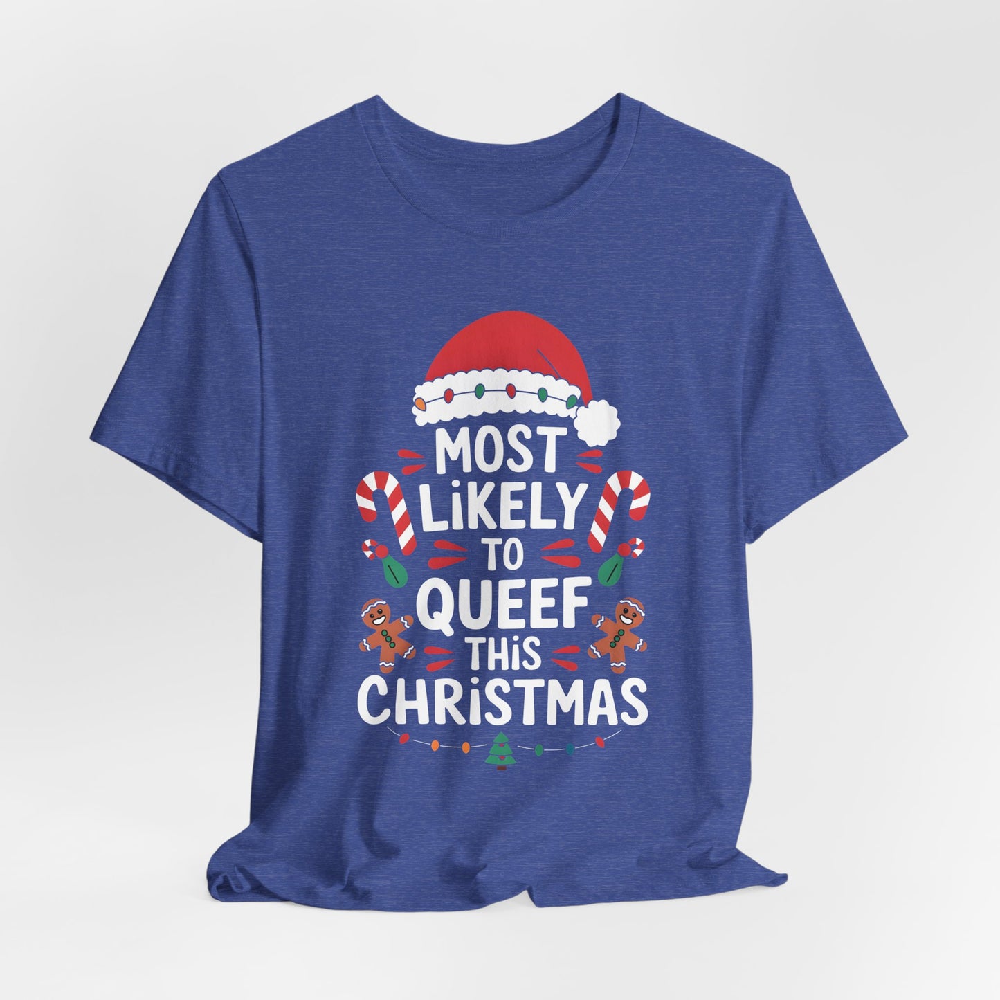 Most Likely to Queef This Christmas Shirt