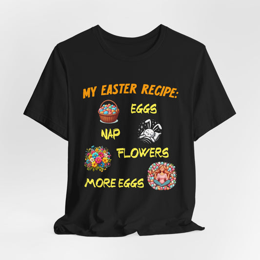 Easter Shirt, Easter Bunny Shirt, Easter Recipe Tee, Happy Easter Shirt, Easter Gift for Mom