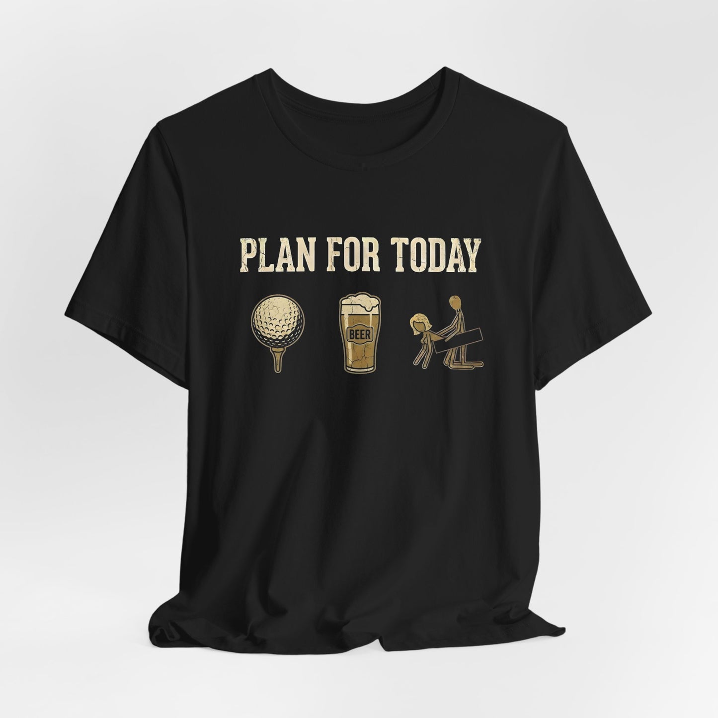 Plan For Today Golf Shirt