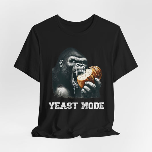 Yeast Mode Sourdough Shirt