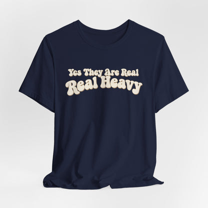 Yes They Are Real Shirt