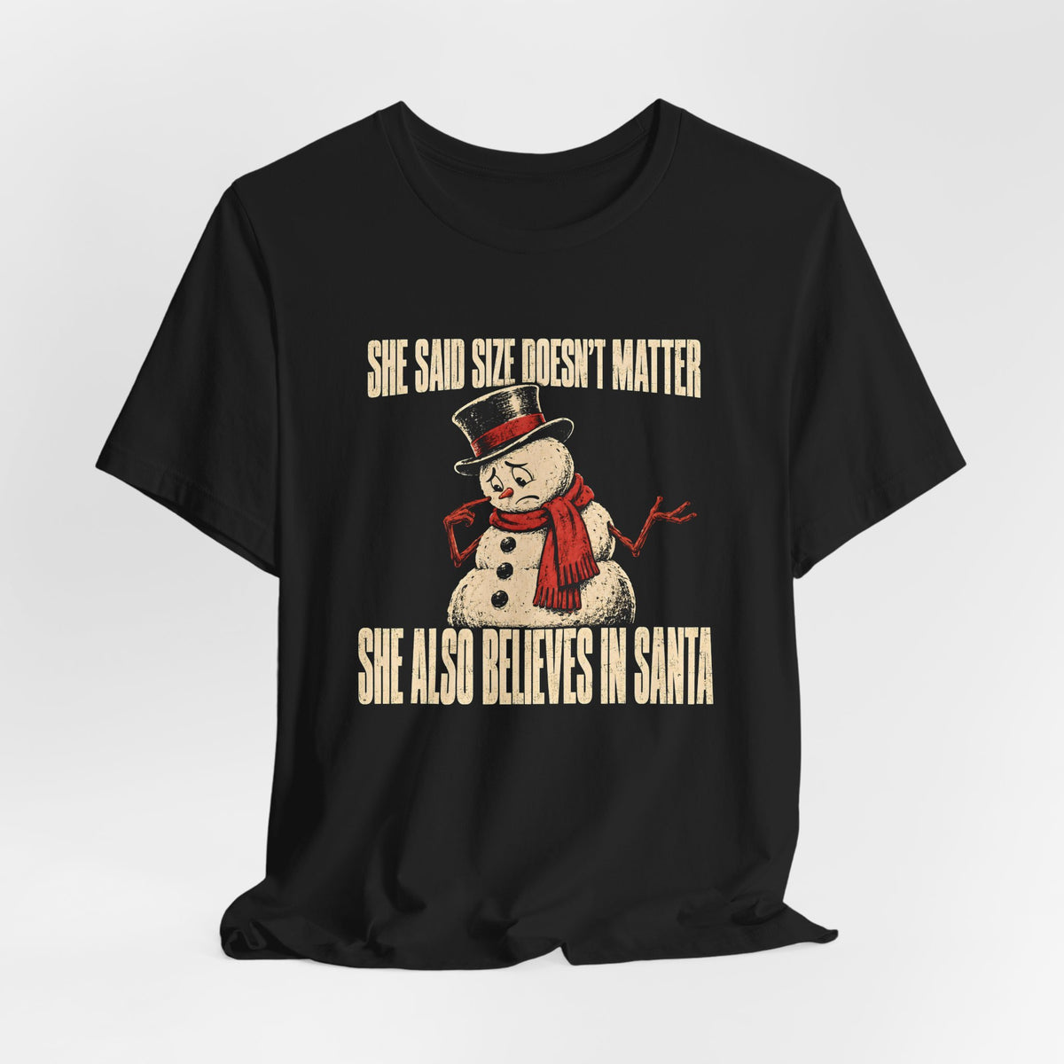 She Said Size Doesn’t Matter Shirt