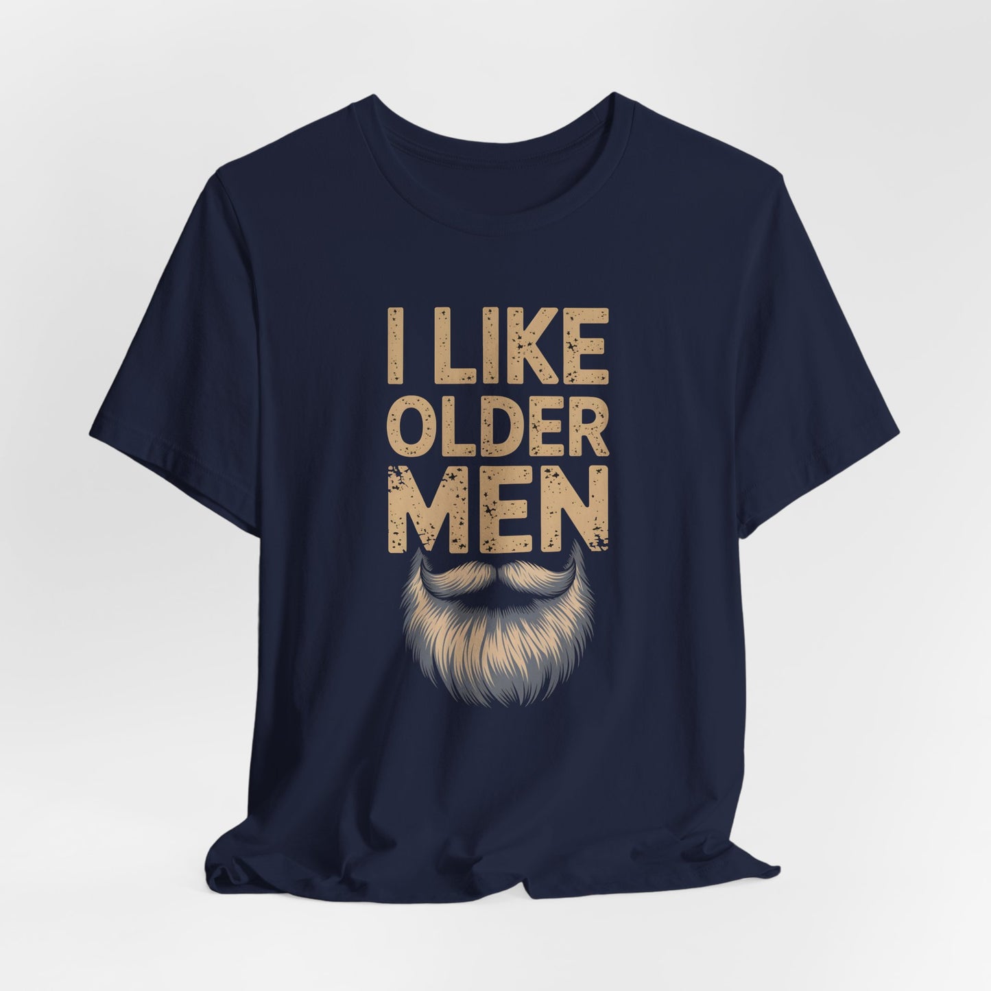 I Like Older Men Shirt