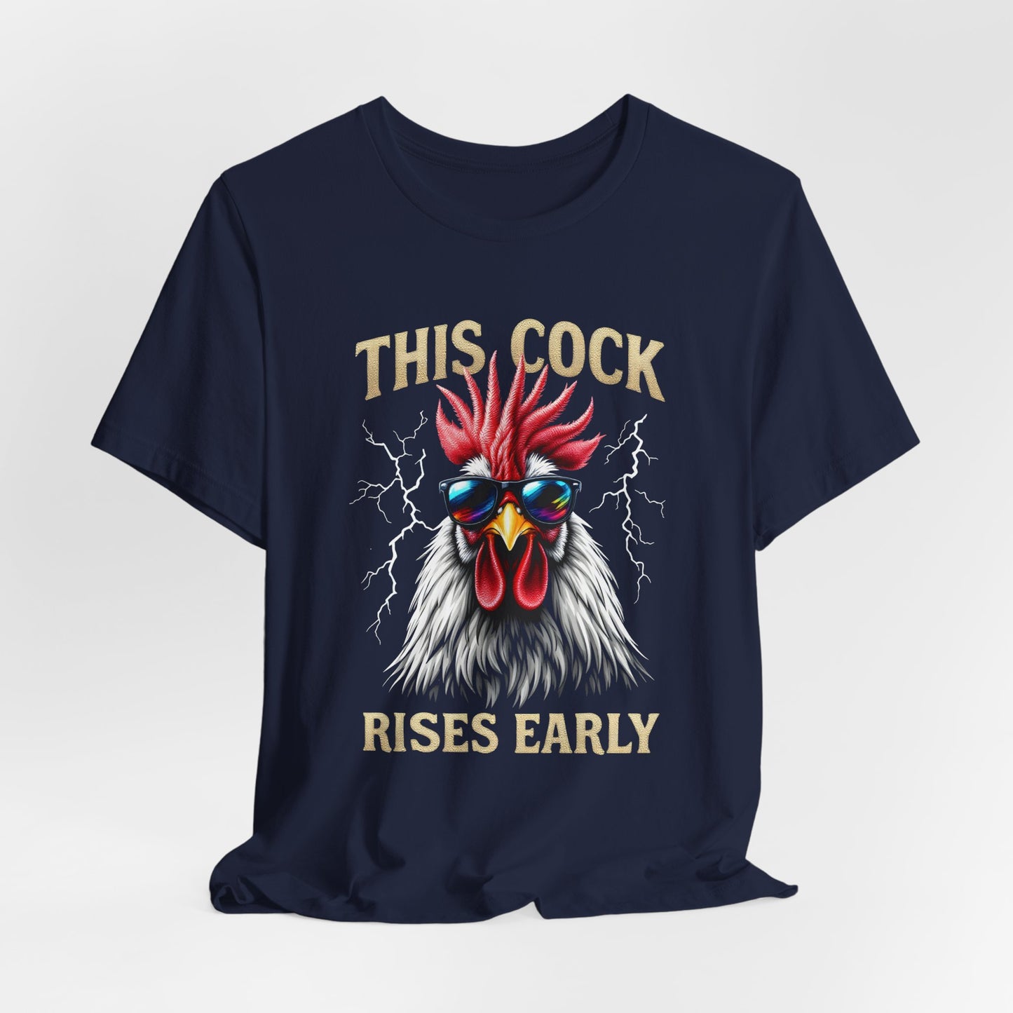 This Cock Rises Early Shirt
