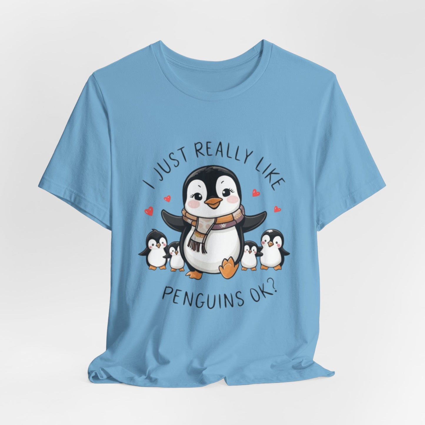 I Just Really Like Penguins Ok Shirt