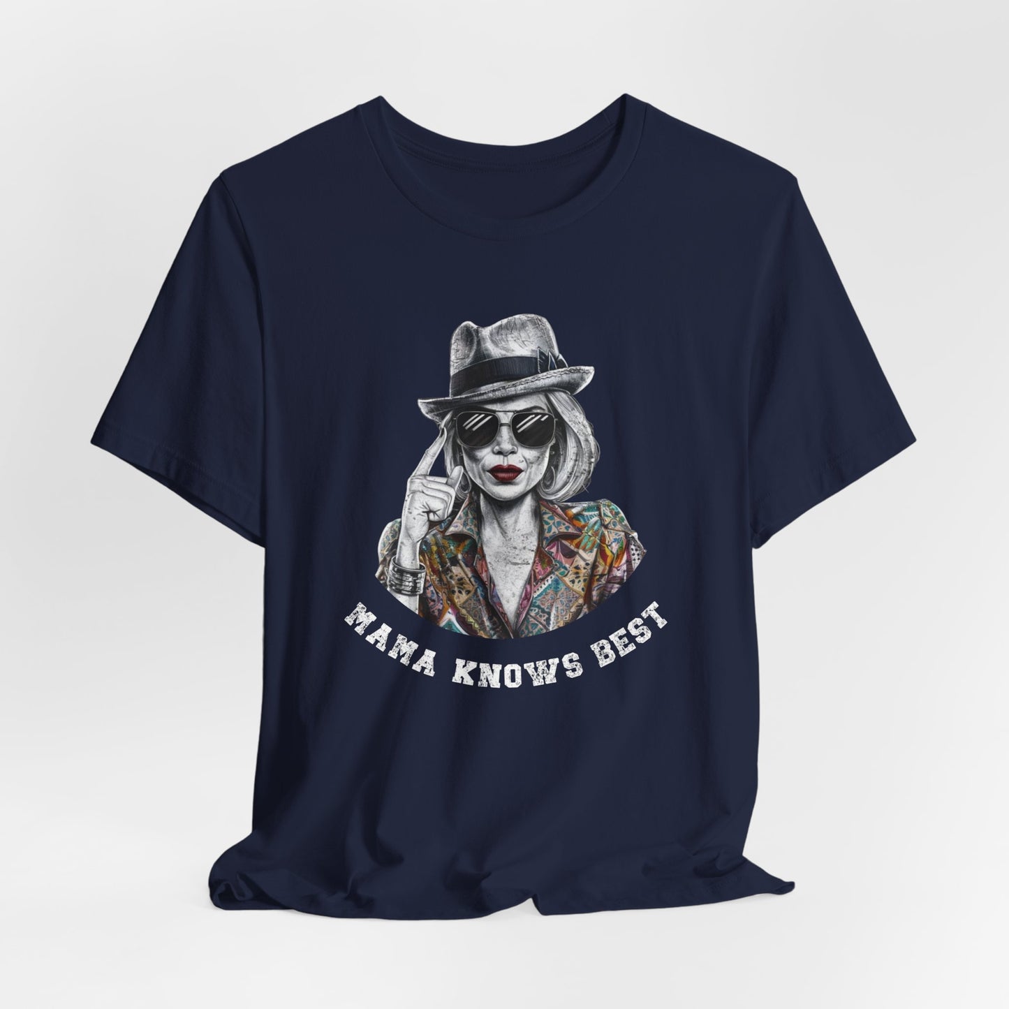 Mama Knows Best Shirt