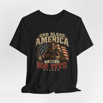 God Bless America and Big Tits Shirt