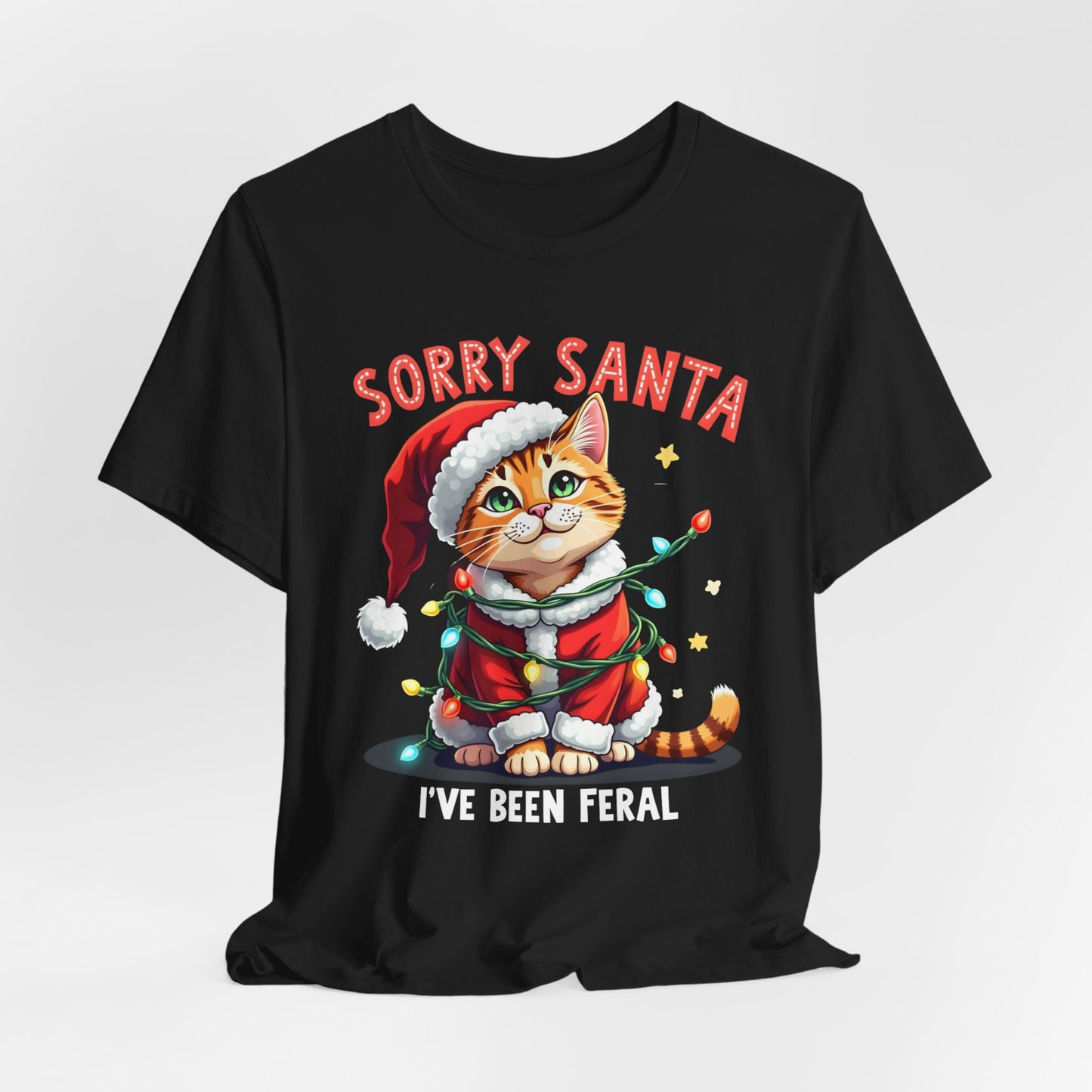 Sorry Santa I've Been Feral Shirt