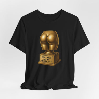 Certified Anal Therapist Shirt