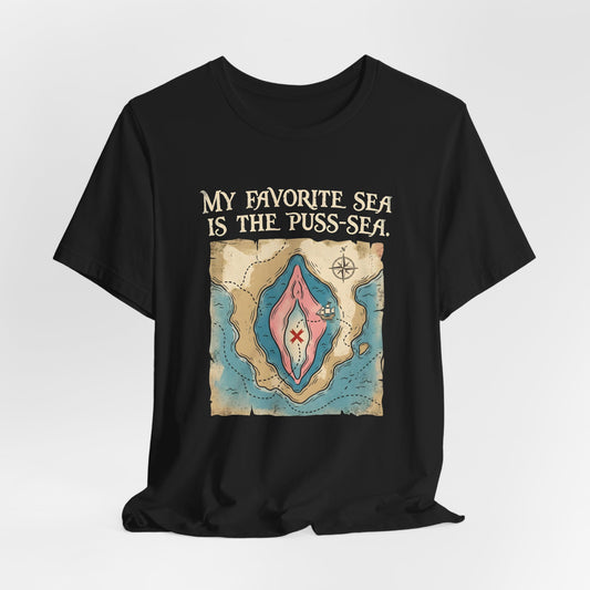 My Favorite Sea Is The Puss-Sea Shirt