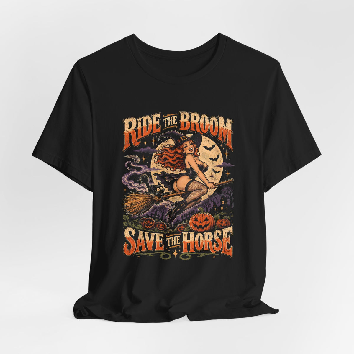 Ride the Broom Save the Horse Shirt