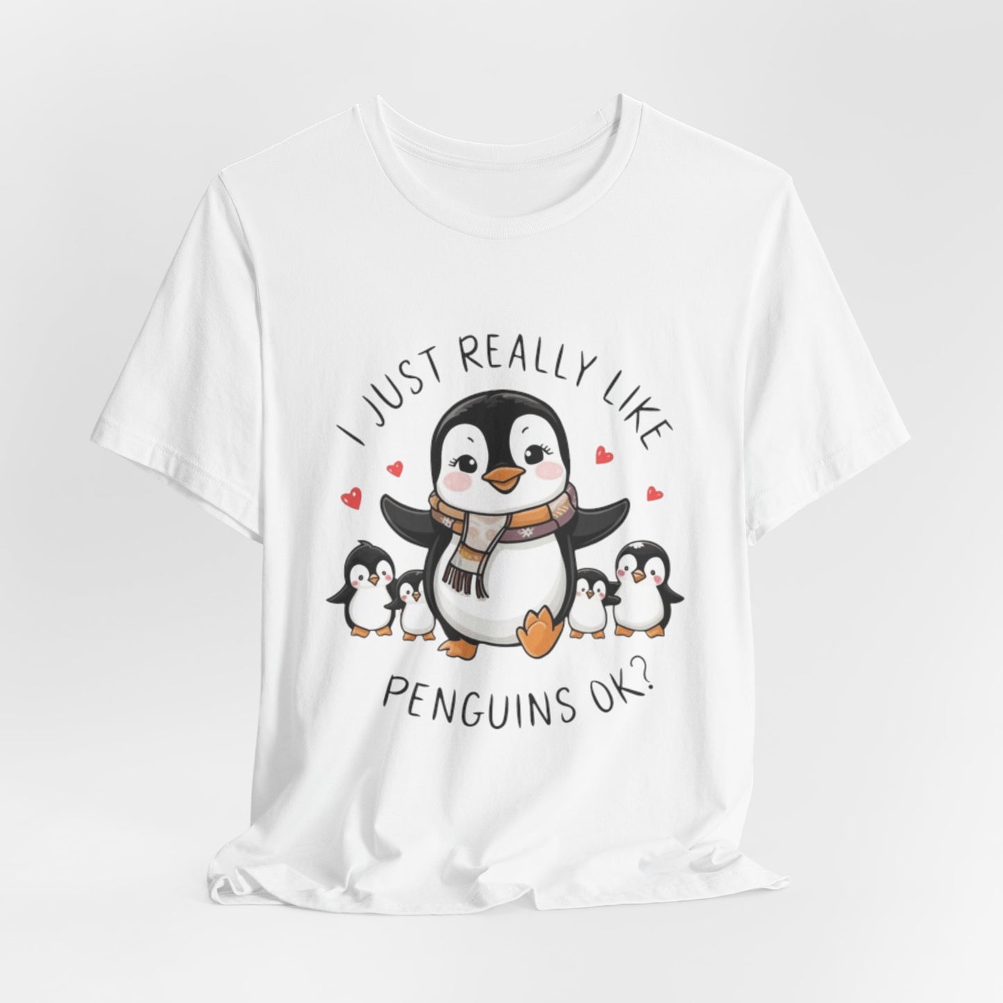 I Just Really Like Penguins Ok Shirt