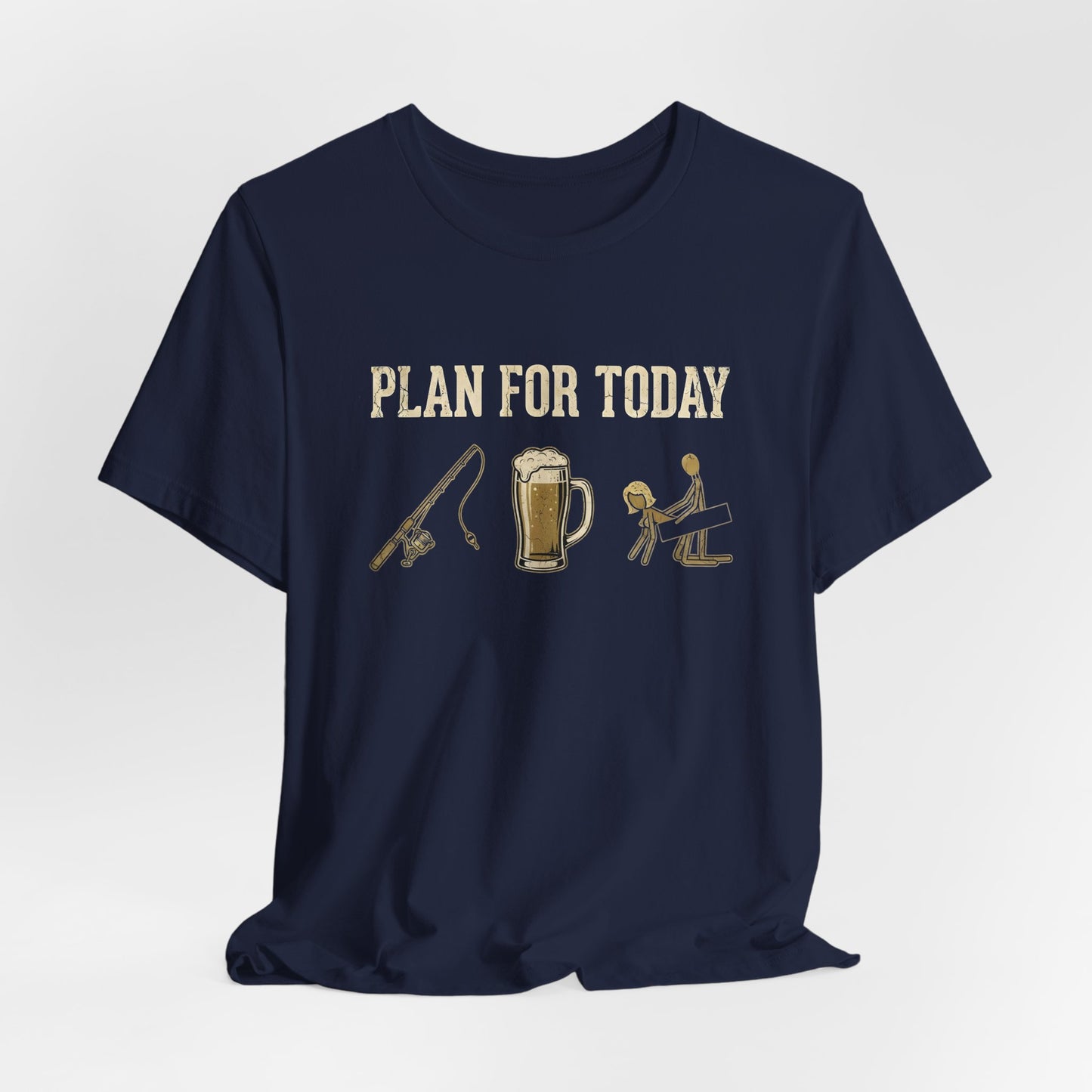 Plan For Today Fishing Beer Sex Shirt