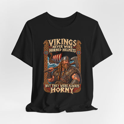 Vikings Never Wore Horned Helmets Shirt