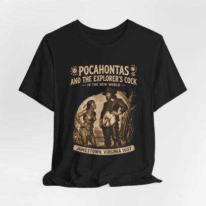 Pocahontas And The Explorer's Cock Shirt