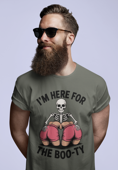 I'm Here for the Boo-ty Shirt