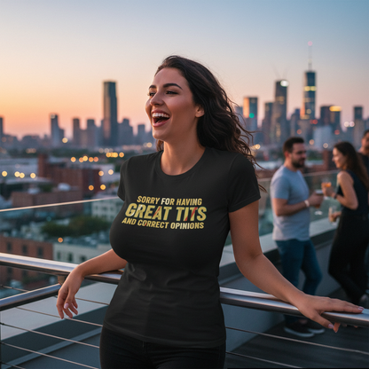 Sorry for Having Great Tits Shirt