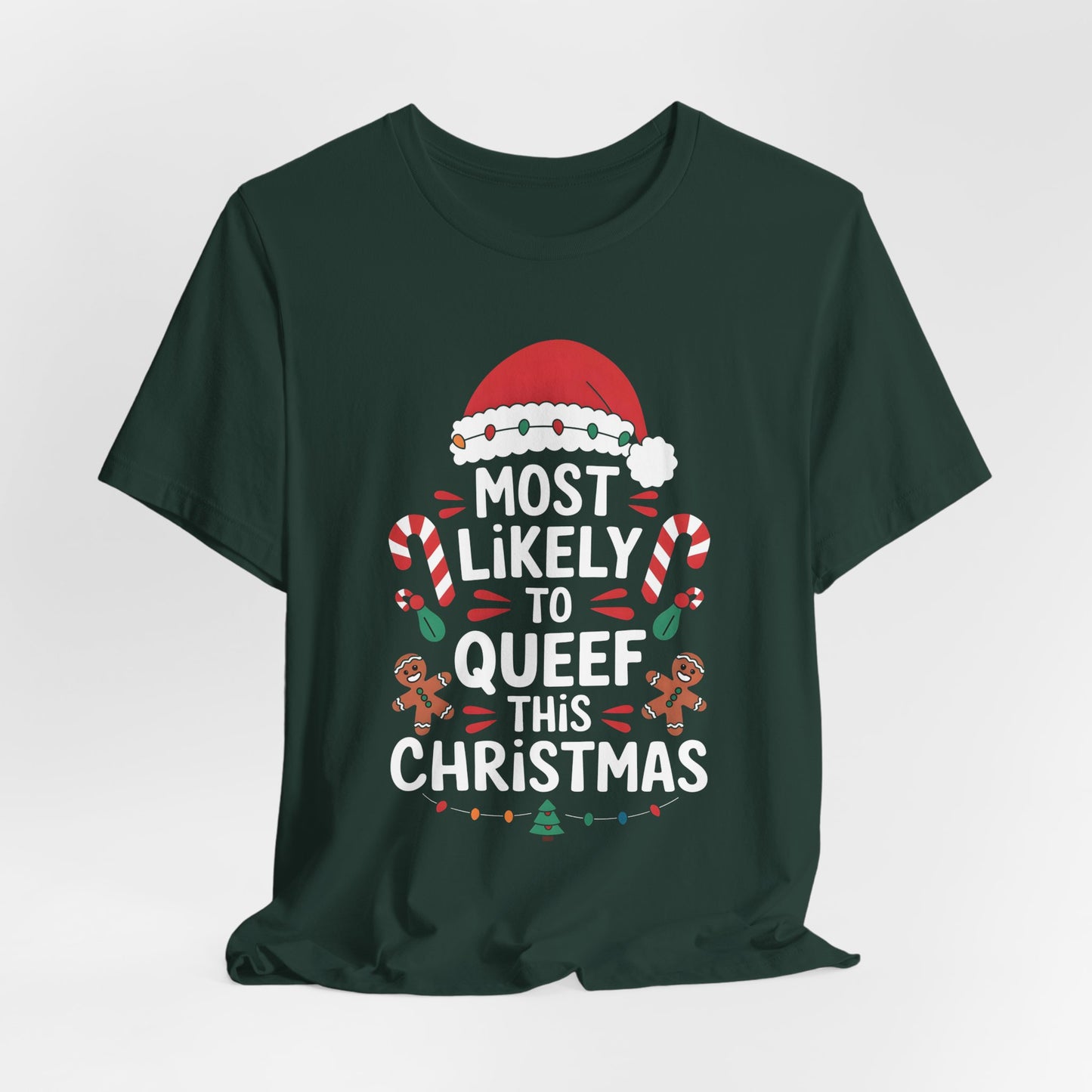 Most Likely to Queef This Christmas Shirt