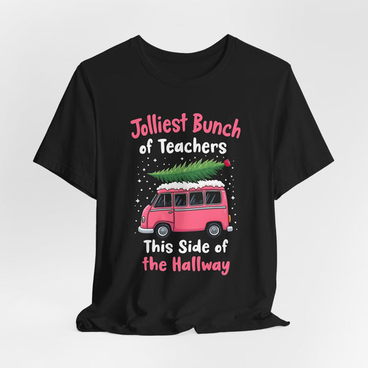 Jolliest Bunch of Teachers Shirt