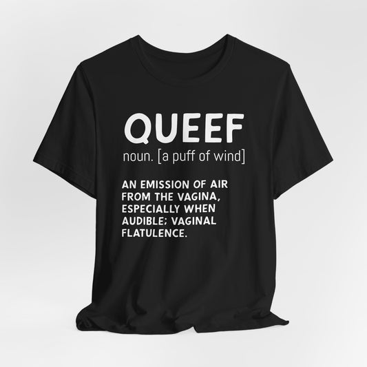 Queef Noun Shirt