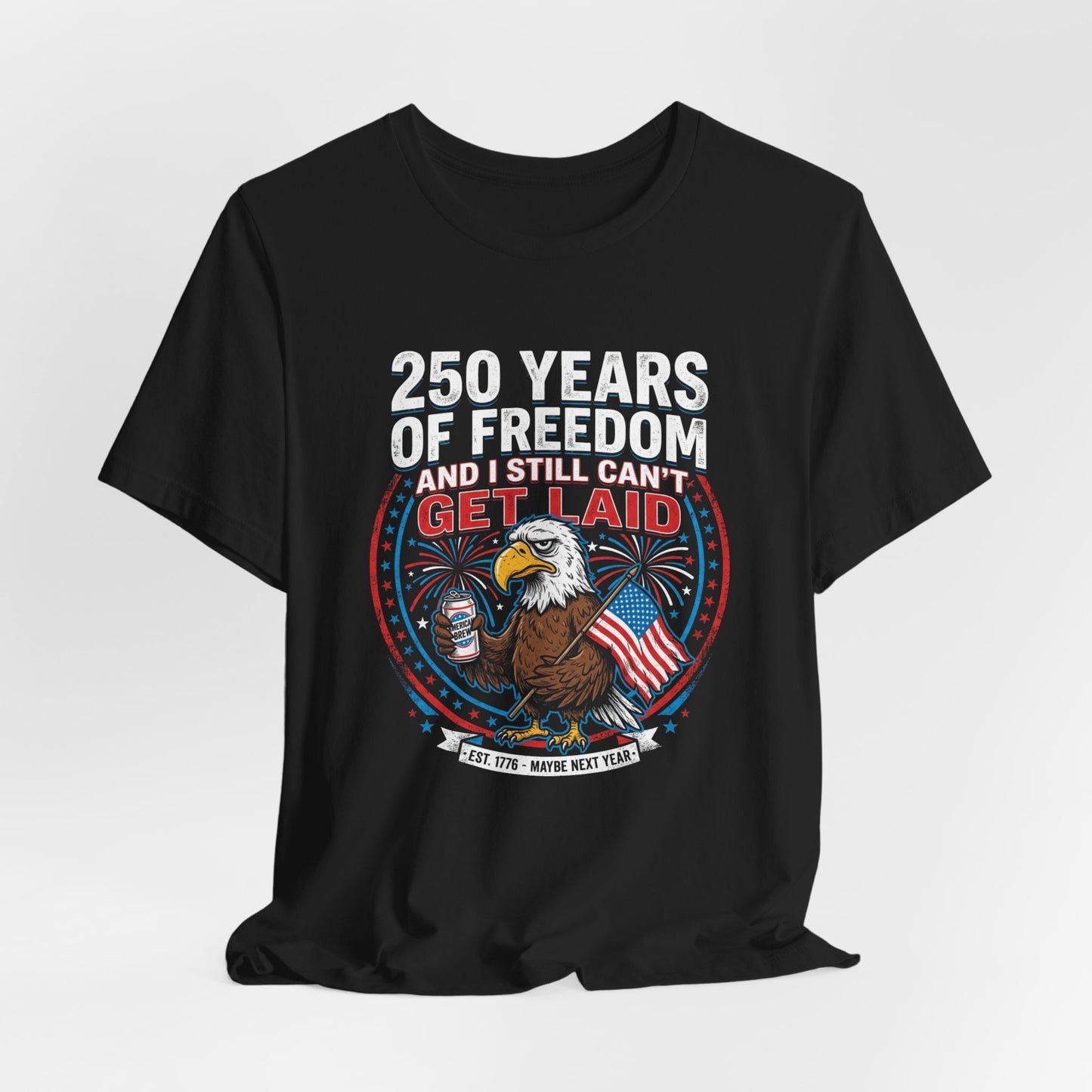 250 Years of Freedom Shirt
