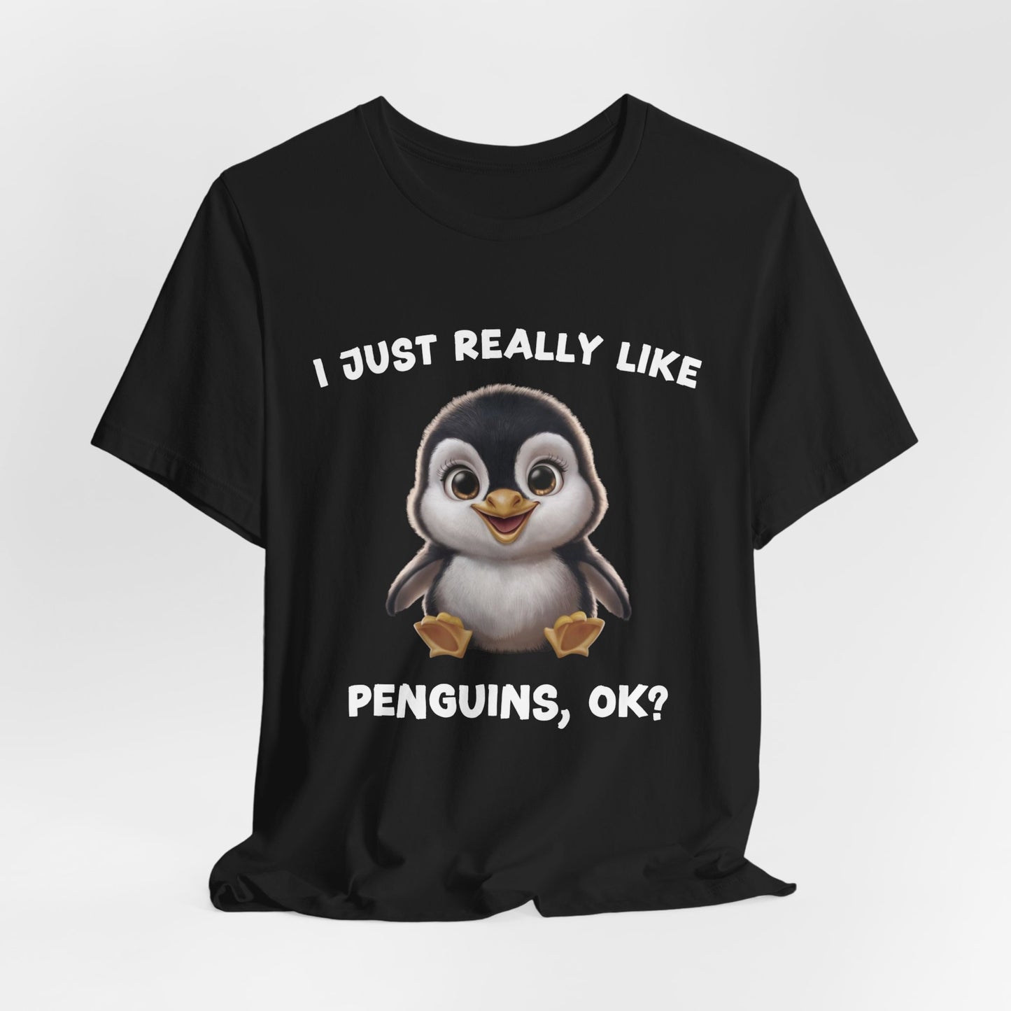 I Just Really Like Penguins Ok Shirt