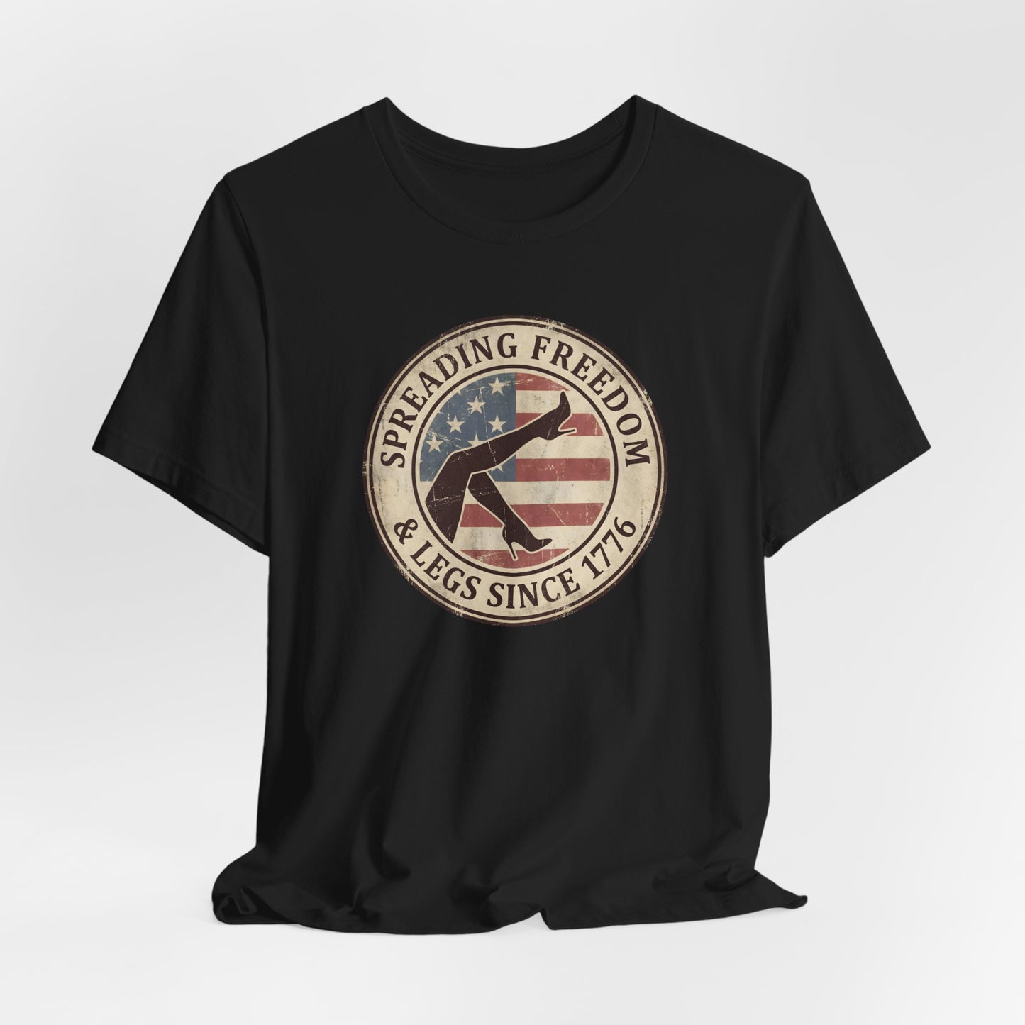 Spreading Freedom & Legs Since 1776 Shirt