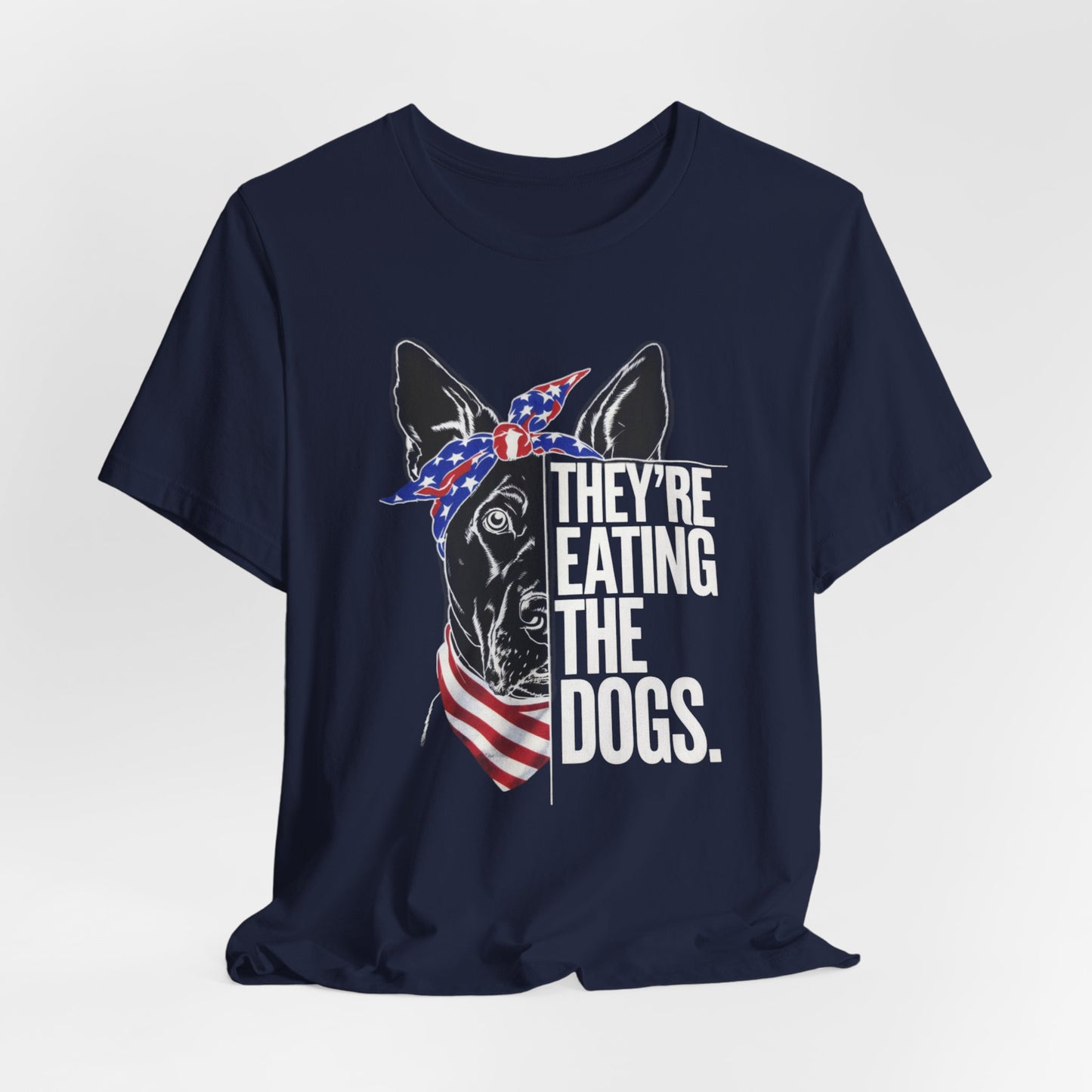 They're Eating The Dogs Shirt