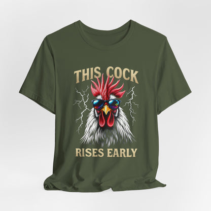 This Cock Rises Early Shirt