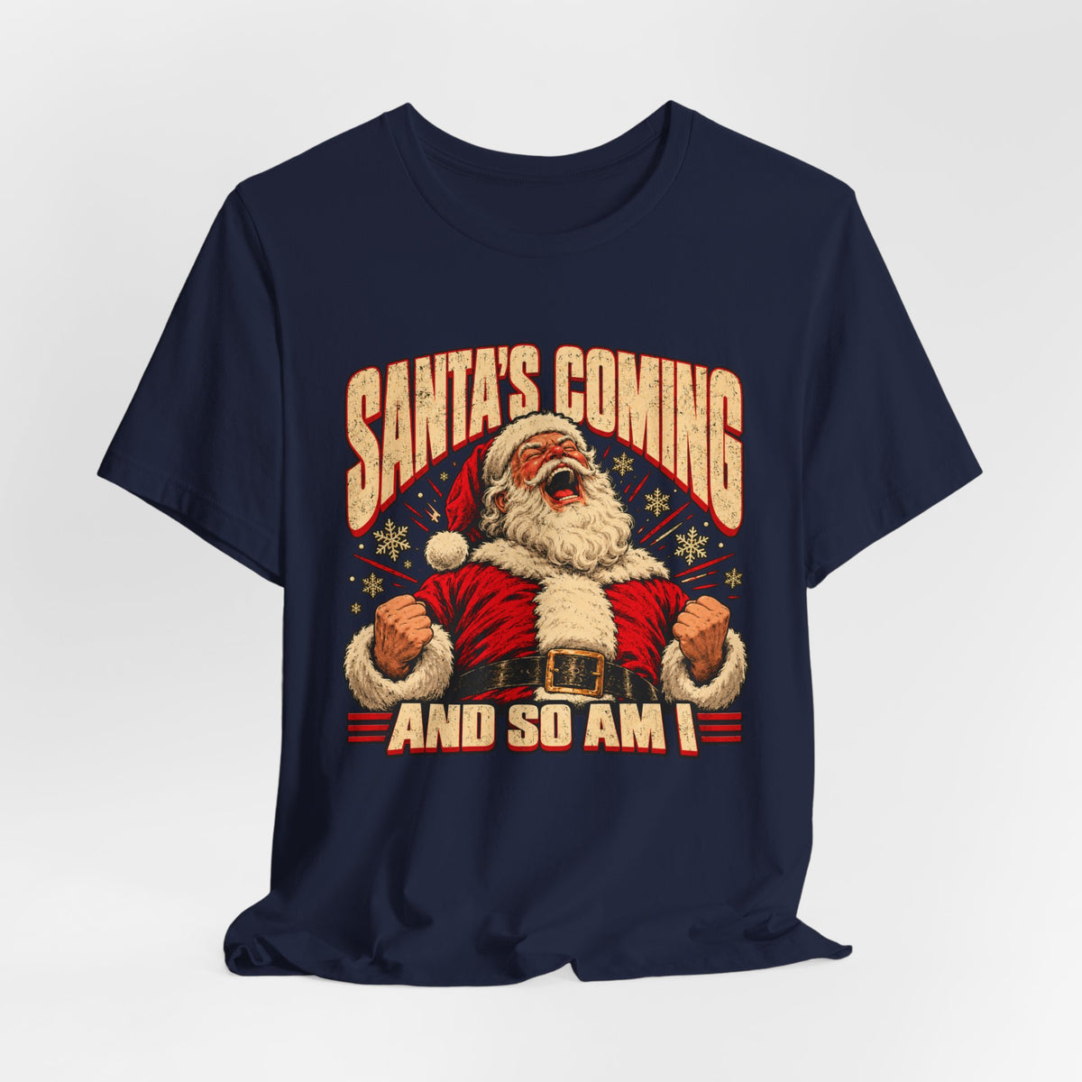 Santa’s Coming and So Am I Shirt