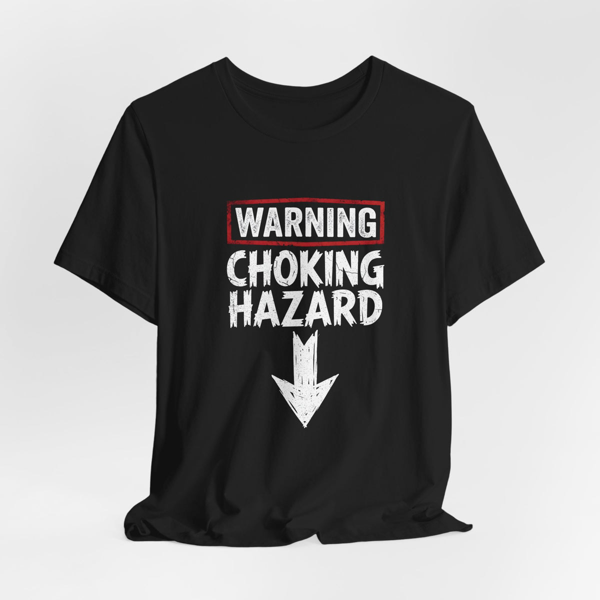 Warning Choking Hazard Shirt