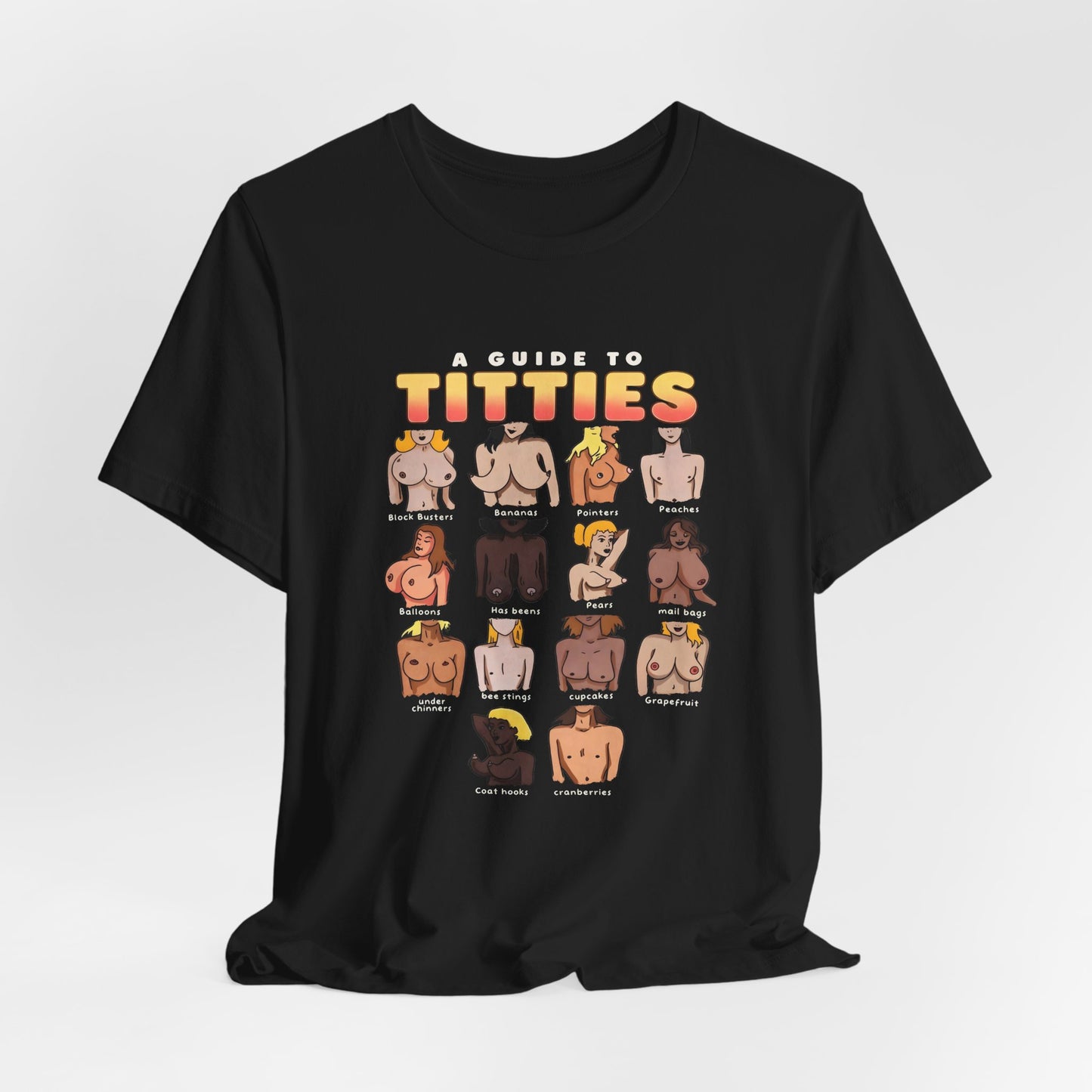 A Guide to Titties Shirt