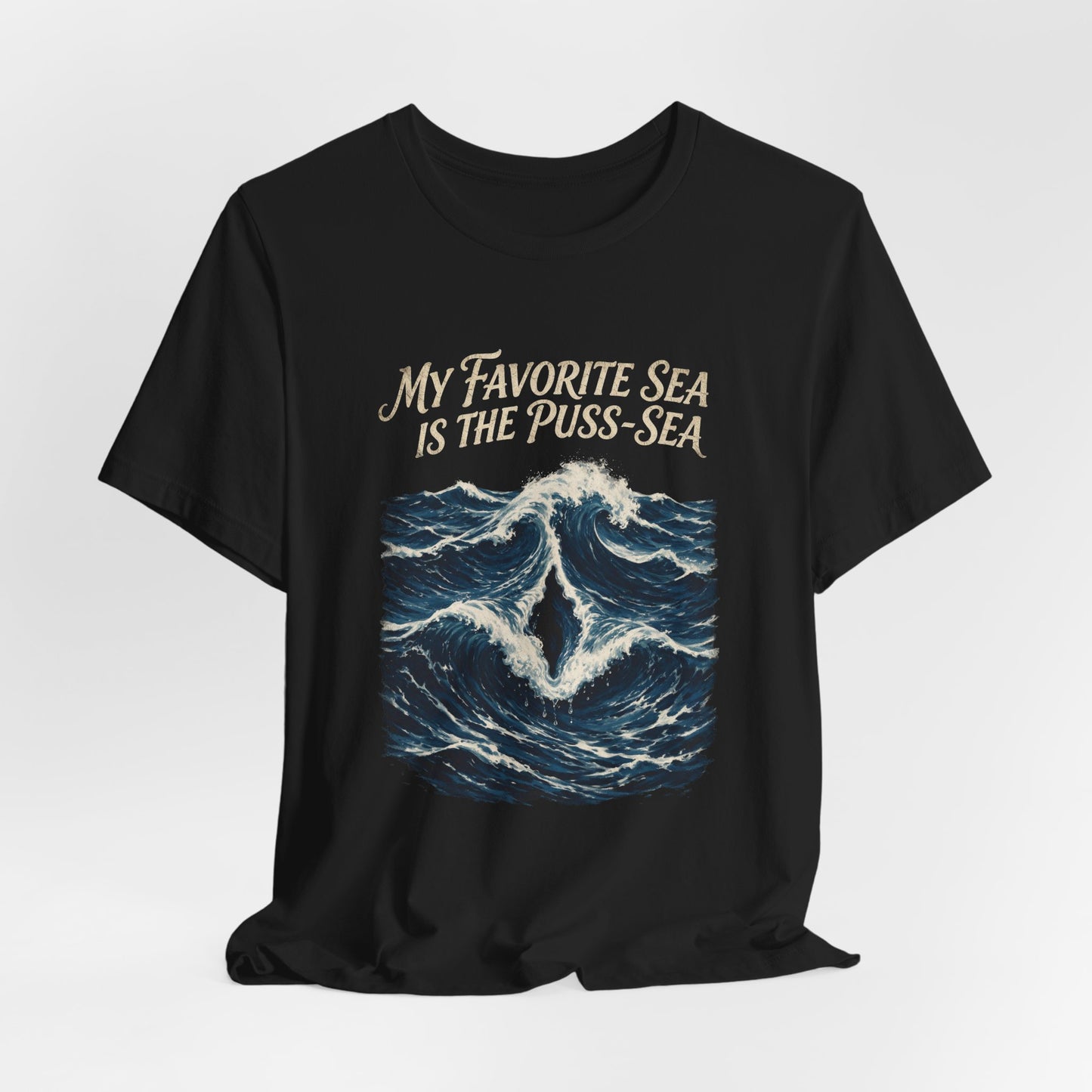 My Favorite Sea Is The Puss-Sea Shirt