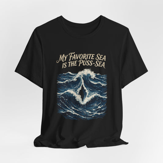My Favorite Sea Is The Puss-Sea Shirt